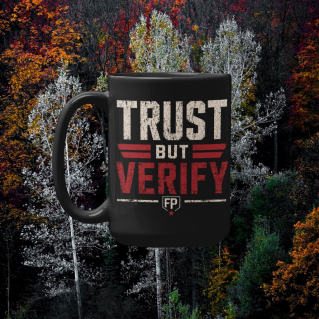 “Trust… But I’m Checking” Coffee Mug