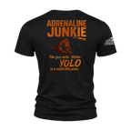 "Adrenaline Junkie" T-Shirt
