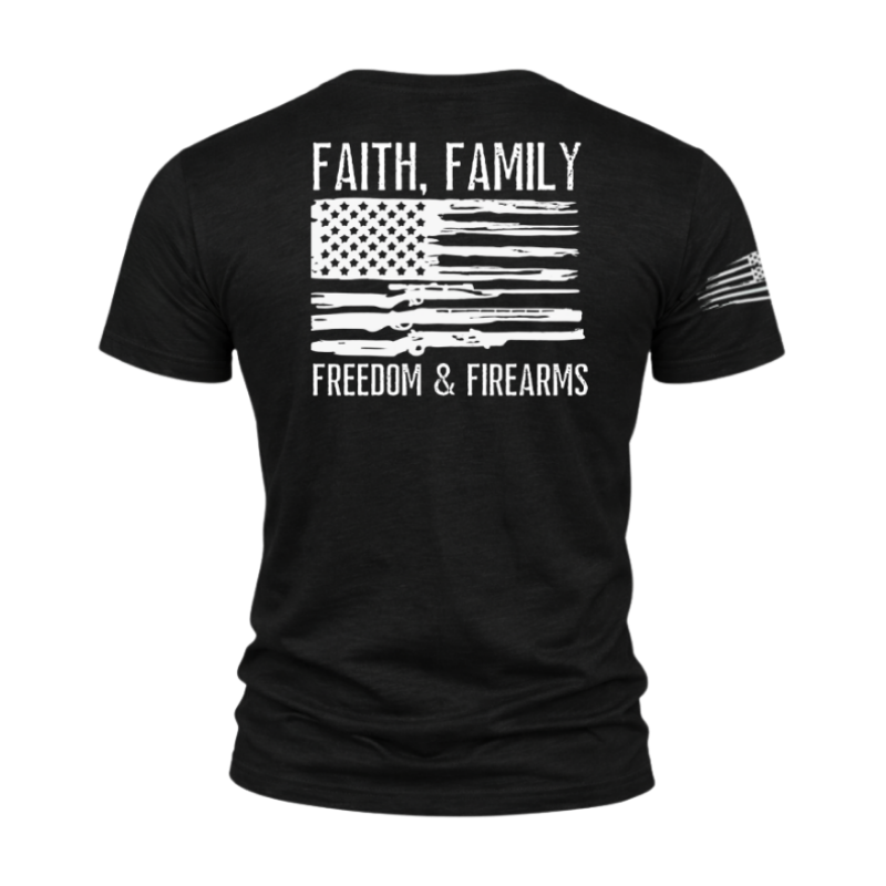 "Faith, Family, Freedom and Firearms" T-Shirt