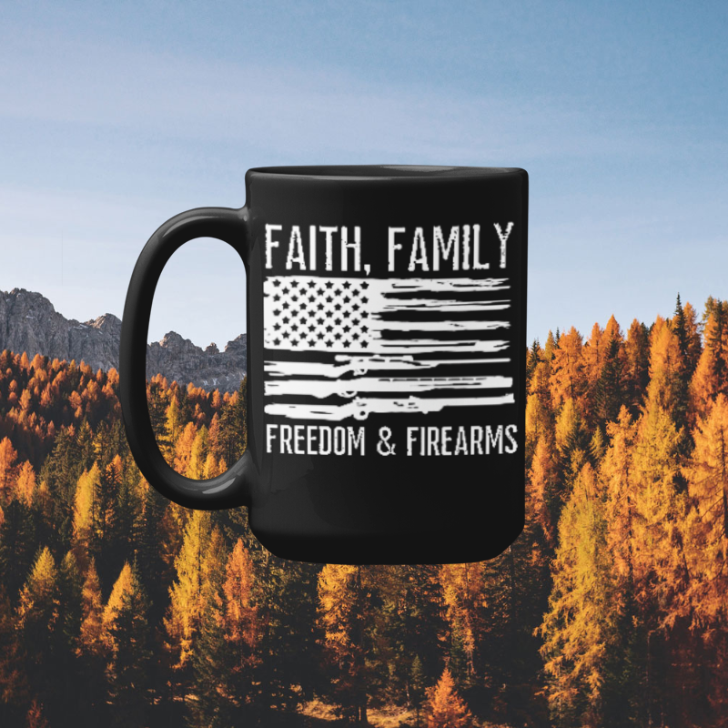 "Faith, Family, Freedom and Firearms" Coffee Mug